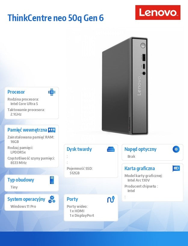 Computer ThinkCentre Neo 50q Tiny G6 13HR0049PB W11Pro Ultra 5 226V/16GB/512GB/INT/3YRS OS