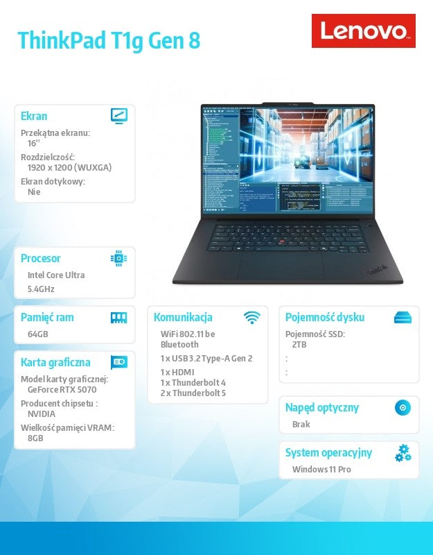 Ultrabook ThinkPad T1G G8 21TD0004PB W11PRO Ultra 9 285H/64GB/2TB/RTX 5070 8GB/16.0 WUXGA/Black/vPro/3YR Premier NBD + 3YRS Ci + CO Offset
